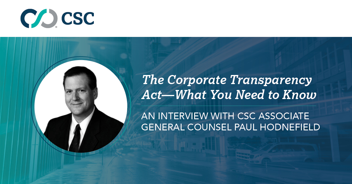 The Corporate Transparency Act—What You Need to Know CSC